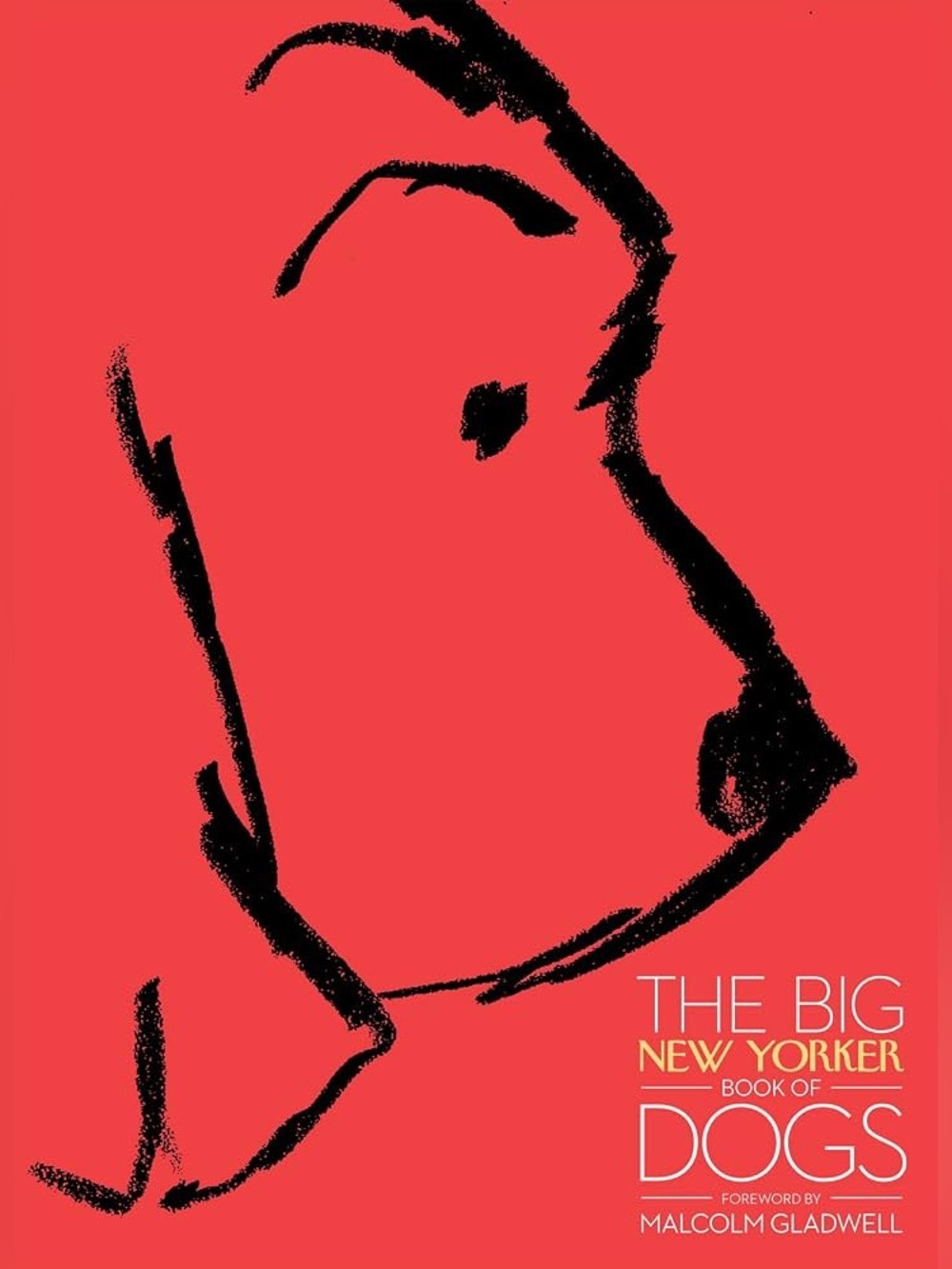 The Big New Yorker Book of Dogs